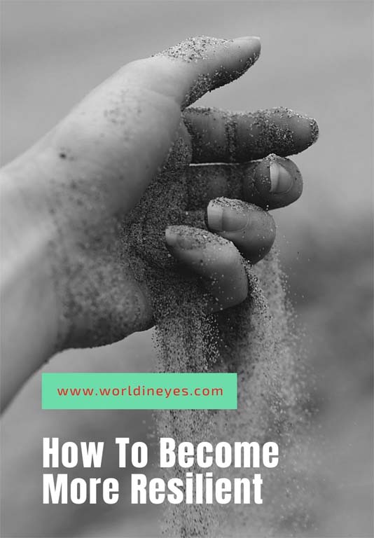 How to become more resilient when things get tough